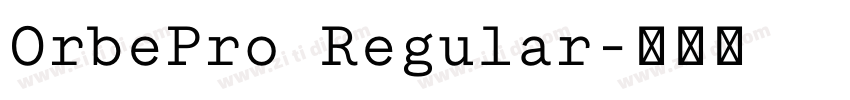 OrbePro Regular字体转换